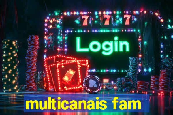 multicanais fam